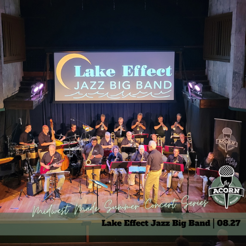 Lake Effect Jazz Big Band at The Acorn – A Midwest Made Show logo