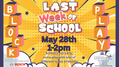 Last Week of School Block Play Event