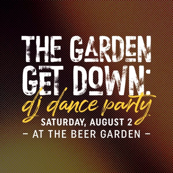The Garden Get Down: DJ Dance Party at the Round Barn Brewery & Public House