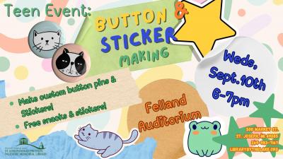 Teens: Button & Sticker Making!