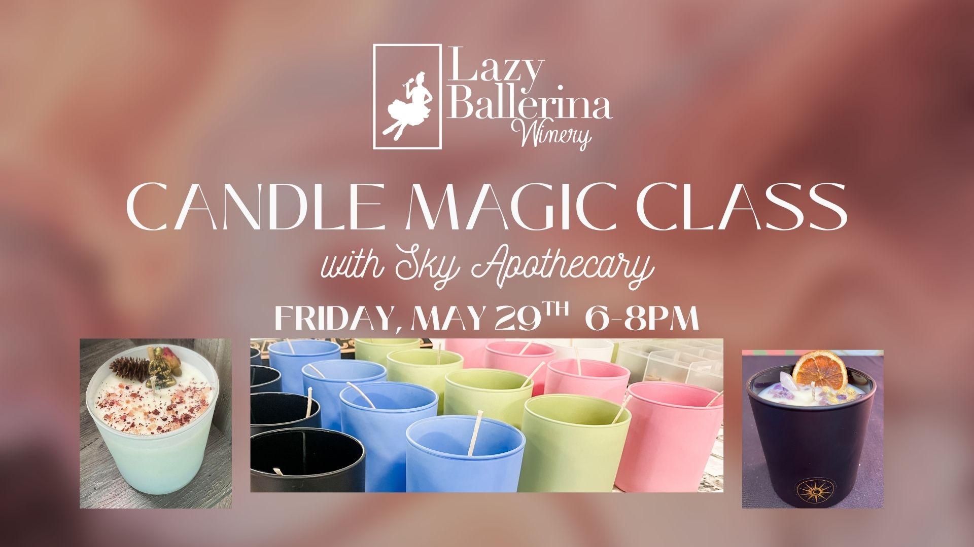 Candle Magic Class at Lazy Ballerina Winery