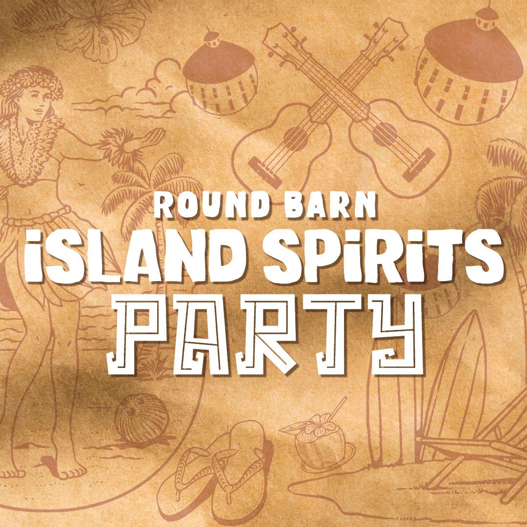 Island Spirits Party at Round Barn Winery & Estate