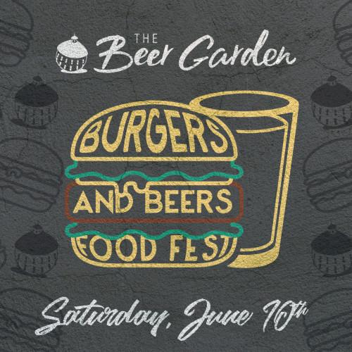 BURGERS & BEER FOOD FEST The Beer Garden at the Public House