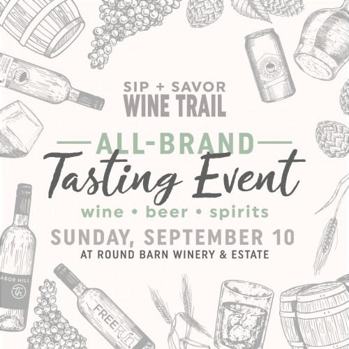 SIP + SAVOR TRAIL TASTING EVENT Round Barn Winery & Estate