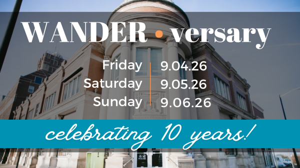 Wander-versary, celebrating 10 years