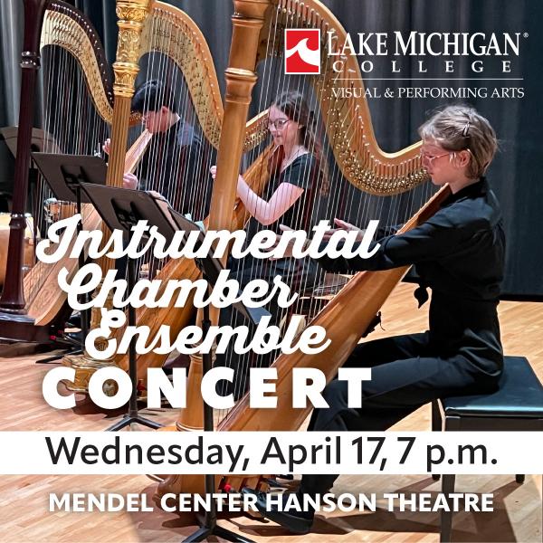Image of harpists with overlay of Instrumental Chamber Ensemble, April 17, 7 p.m.