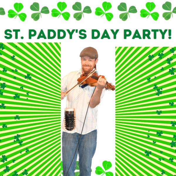 Saint Paddy's Day Party!