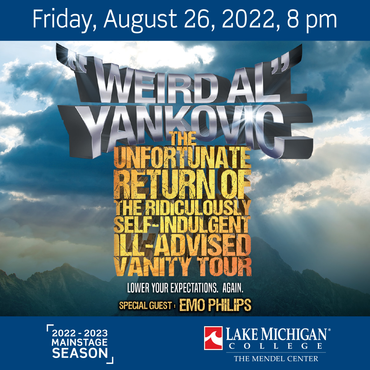 "Weird Al" Yankovic - The Unfortunate Return of the Ridiculously Self-Indulgent, Ill-Advised Vanity Tour